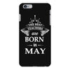 the best teachers are born in may iPhone 6 Plus/6s Plus Case