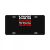 stand for something License Plate