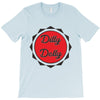 dilly dolly T-Shirt