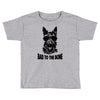 bad to the bone Toddler T-shirt