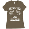 trust me i'm greek Ladies Fitted T-Shirt