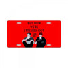 BUT NOW WE,RE STRESSED OUT License Plate
