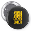 Winner Winner Chicken Dinner Pin-back button