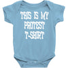 My First Protest T-Shirt Baby Onesie