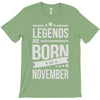 legends are born in november T-Shirt