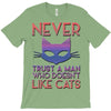 never trust a man T-Shirt