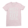 nasty women keep fighting Ladies Fitted T-Shirt