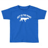 get to the point Toddler T-shirt