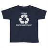 pesky environmentalist Toddler T-shirt
