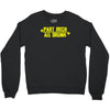 part irish all drunk Crewneck Sweatshirt