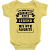 I've Been Called A Lot Of Names But Legend Is My Favorite Baby Bodysuit