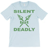 silent but deadly T-Shirt