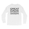 great dads get promoted Long Sleeve Shirts