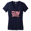 dope shit Women's V-Neck T-Shirt