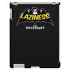 laziness is my superpower iPad 3 and 4 Case