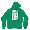 never give up (2) Unisex Hoodie