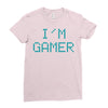I'm Gamer Ladies Fitted T-Shirt