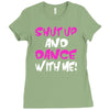 shut up dance with me Ladies Fitted T-Shirt