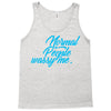 normal people wassy me Tank Top