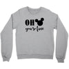 OH You Are so Fine Crewneck Sweatshirt