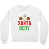 working on my santa body Crewneck Sweatshirt