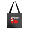 don't stop believin Tote Bags