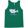 it's shark week y'all Tank Top