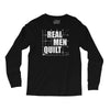 real men quilt Long Sleeve Shirts