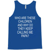 who are these children (2) Tank Top