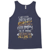 i never dreamed that one day i'd become a grumpy old man but Tank Top