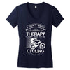 I Don't Need Therapy Just to Go Cycling Women's V-Neck T-Shirt