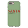 santa i'm a big fun iPhone 8 Plus