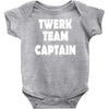 twerk team captain   funny Baby Onesie