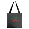 grace the blesssingg!! Tote Bags