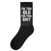 too old for this shit Socks