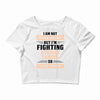 I am Not Super Woman But I'm Fighting Uterine Cancer So Close Enough Crop Top