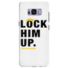 Lock Him Up Samsung Galaxy S8 Plus