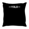 yolo Throw Pillow