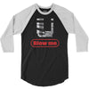 blow me 3/4 Sleeve Shirt