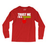 Trust Me I am a Teacher Long Sleeve Shirts