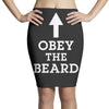 obey the beard funny Pencil Skirts