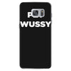 pet wussy Samsung Galaxy S7