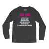 July Girl Hated By Many Long Sleeve Shirts