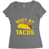 body by tacos funny Women's Triblend Scoop T-shirt