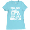 i don`t snore i dream i`m a tractor Ladies Fitted T-Shirt