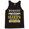 Nobody Is Perfect But If You Are A Grandpa You Are Pretty Damn Close Tank Top