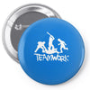 teamwork Pin-back button