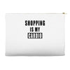 shopping is my cardio !! t shirt  shopping is my cardio graphic  t,,, Accessory Pouches