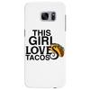 This Girl Loves Tacos Samsung Galaxy S7 Edge