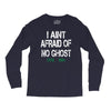 i aint afraid Long Sleeve Shirts